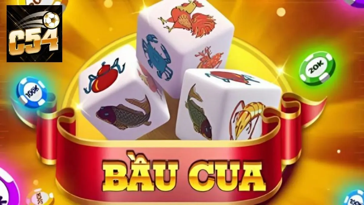 Bầu Cua Livestream C54 - Trải Nghiệm Sân Cược Lôi Cuốn 2025