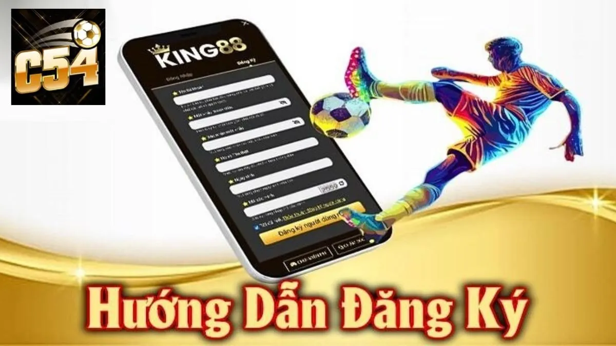 Đăng Ký C54 - Cách Gia Nhập Hội Viên Nhanh Chóng Với 3 Phút