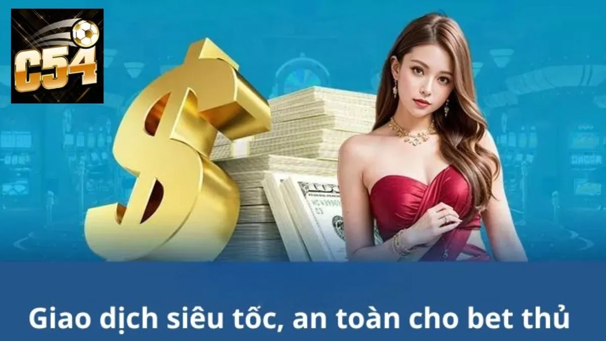 Hướng dẫn chi tiết cách rút tiền từ tài khoản C54
