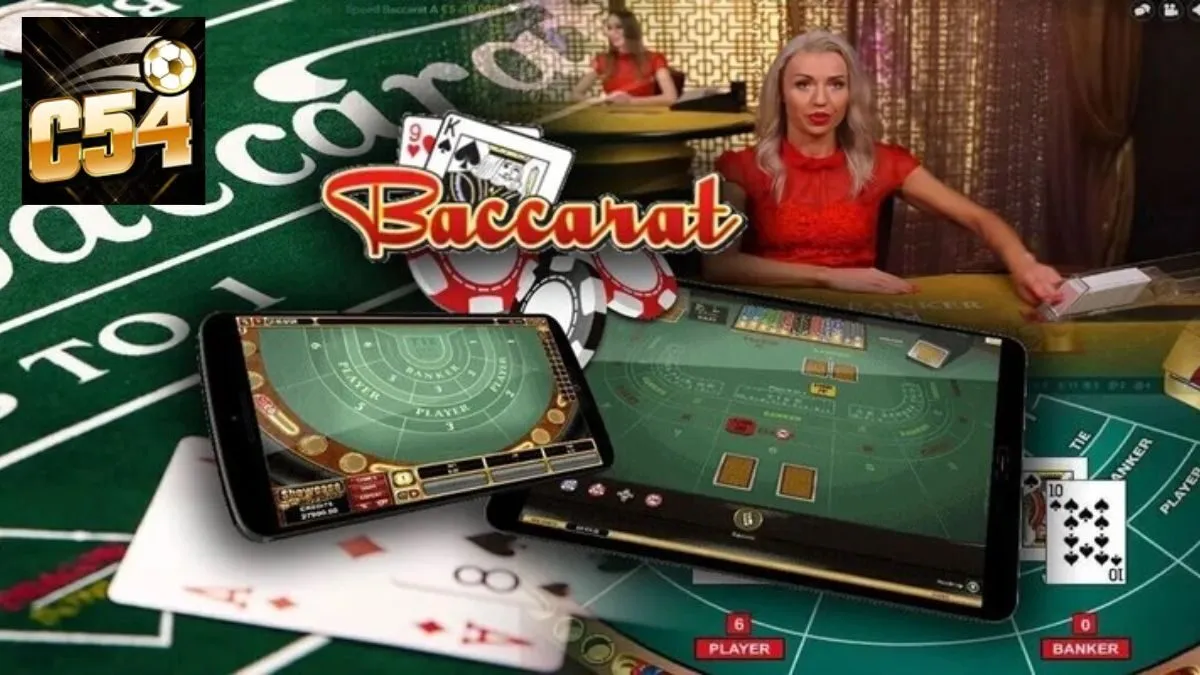 Luật chơi game Baccarat C54 cơ bản cho hội viên mới