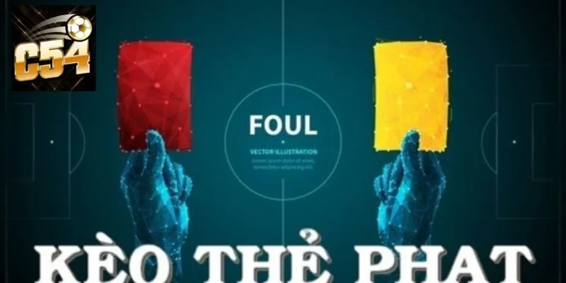 Một số loại kèo thẻ phạt thông dụng nhất hiện nay